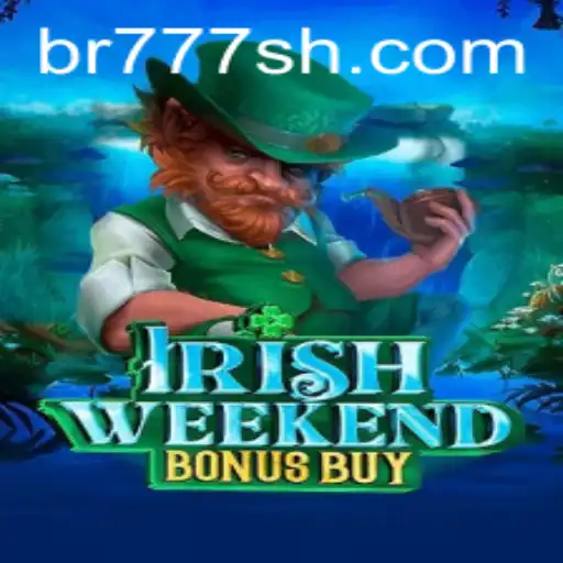 Exploring IrishWeekendBonusBuy: A Wild Adventure with 777sh